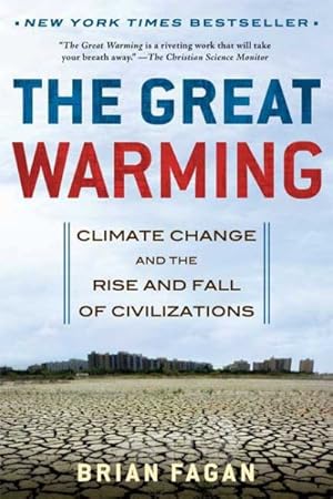 Image du vendeur pour Great Warming : Climate Change and the Rise and Fall of Civlizations mis en vente par GreatBookPrices
