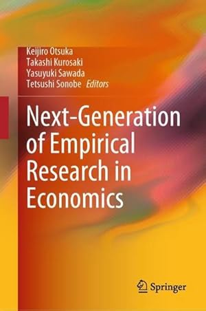 Seller image for Next-Generation of Empirical Research in Economics for sale by AHA-BUCH GmbH