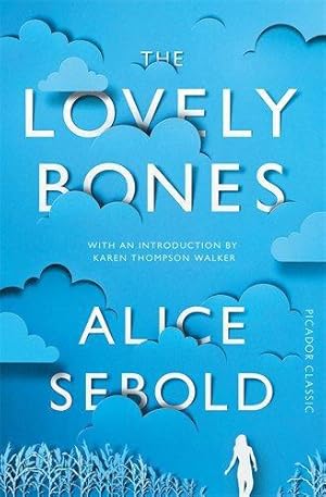 Seller image for The Lovely Bones: Alice Sebold (Picador Classic) for sale by WeBuyBooks