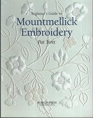 BEGINNER'S GUIDE TO MOUNTMELLICK EMBROIDERY