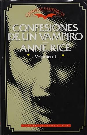 Seller image for Confesiones de un vampiro (v. I) for sale by Librera Alonso Quijano