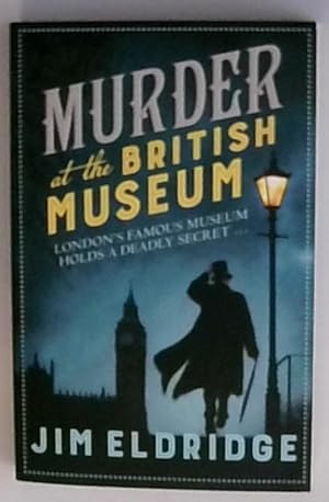 Bild des Verkufers fr Murder at the British Museum: London's famous museum holds a deadly secret. (Museum Mysteries, 2, Band 2) zum Verkauf von Berliner Bchertisch eG