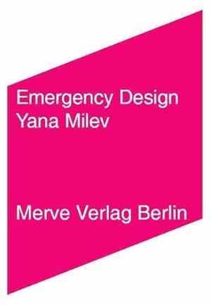 Bild des Verkufers fr Emergency Design: Designstrategien im Arbeitsfeld der Krise. Mit Beitr. in engl. Sprache (Internationaler Merve Diskurs: Perspektiven der Technokultur) Anthropotechniken des ber/Lebens zum Verkauf von Berliner Bchertisch eG