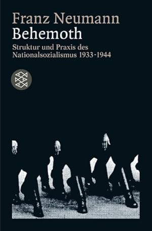 Imagen del vendedor de Behemoth: Struktur und Praxis des Nationalsozialismus 1933-1944 Struktur und Praxis des Nationalsozialismus 1933-1944 a la venta por Berliner Bchertisch eG