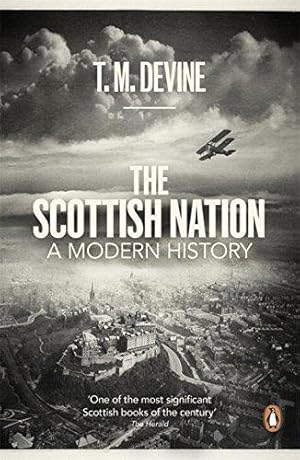 Bild des Verkufers fr The Scottish Nation: A Modern History zum Verkauf von WeBuyBooks 2