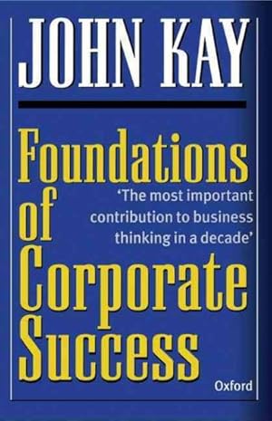 Seller image for Foundations of Corporate Success : How Business Strategies Add Value for sale by GreatBookPrices