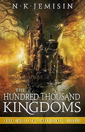 Seller image for The Hundred-Thousand Kingdoms: Book One of the Inheritance Trilogy (Inheritance Trilogy 1): Book 1 of the Inheritance Trilogy for sale by WeBuyBooks