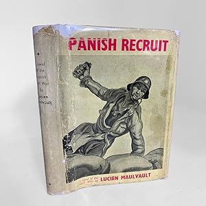 Spanish Recruit. Translated by John Colville