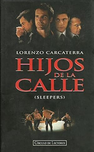 Imagen del vendedor de HIJOS DE LA CALLE (SLEEPERS) a la venta por ALZOFORA LIBROS