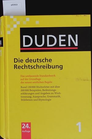 Bild des Verk�ufers f�r Duden, die deutsche Rechtschreibung. Auf der Grundlage der neuen amtlichen Rechtschreibregeln. zum Verkauf von Antiquariat Bookfarm
