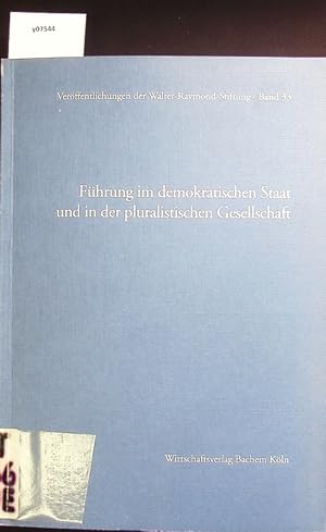 Bild des Verkufers fr Fhrung im demokratischen Staat und in der pluralistischen Gesellschaft. Mnchen, 28. bis 30. Mrz 1993. zum Verkauf von Antiquariat Bookfarm