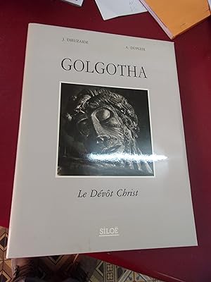 Golgotha Le Dévôt Christ de Perpignan.