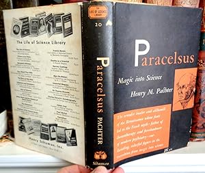 Paracelsus. Magic Into Science.
