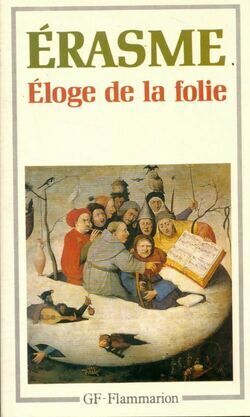 Seller image for Eloge de la folie for sale by Dmons et Merveilles