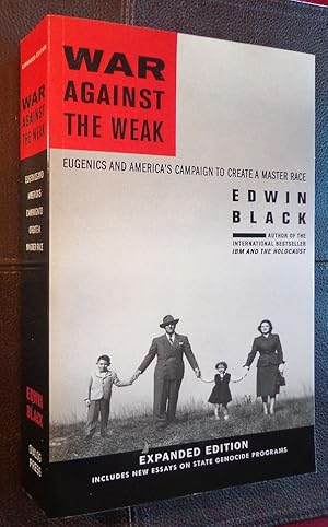 Bild des Verkufers fr War Against the Weak Eugenics and America's Campaign to Create a Master Race zum Verkauf von Canaday's Book Barn