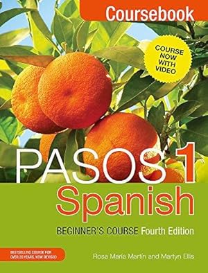 Seller image for Pasos 1 Spanish Beginner's Course (Fourth Edition): Coursebook for sale by WeBuyBooks