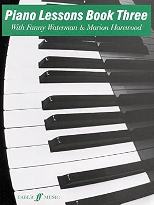 Bild des Verkufers fr Piano Lessons Book 3 zum Verkauf von WeBuyBooks