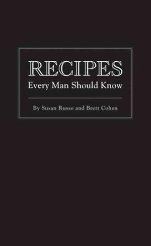 Imagen del vendedor de Recipes Every Man Should Know a la venta por GreatBookPrices