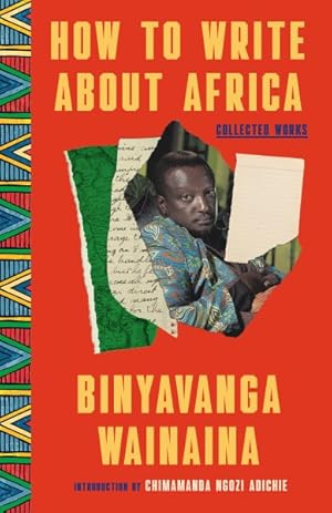 Seller image for How to Write About Africa : Collected Works for sale by GreatBookPrices