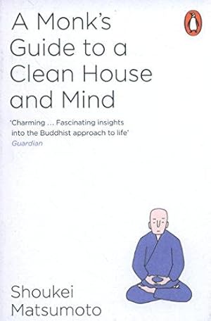 Imagen del vendedor de A Monk's Guide to a Clean House and Mind a la venta por WeBuyBooks 2