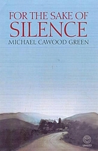 Bild des Verkufers fr For the Sake of Silence zum Verkauf von Joseph Burridge Books