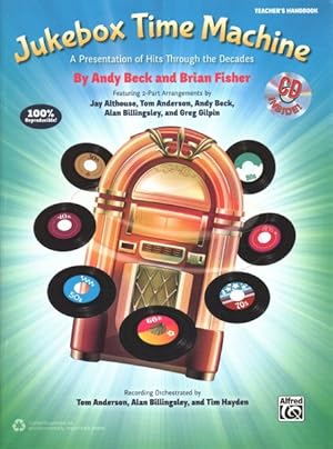 Bild des Verkufers fr Jukebox Time Machine : A Presentation of Hits Through the Decades zum Verkauf von GreatBookPrices