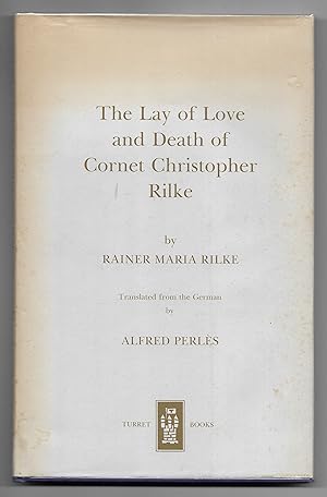 Seller image for The Lay of Love and Death of Cornet Christopher Rilke [Limited edition] (Together with a Prospectus) for sale by The Bookshop at Beech Cottage