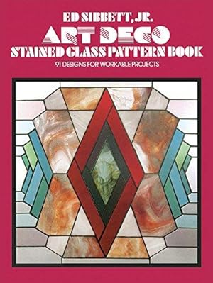 Seller image for Art Deco Stained Glass Pattern Book: 91 Designs for Workable Projects (Dover Stained Glass Instruction) for sale by WeBuyBooks