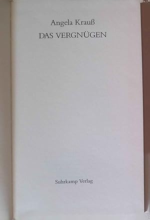 Bild des Verkufers fr Das Vergngen. zum Verkauf von books4less (Versandantiquariat Petra Gros GmbH & Co. KG)