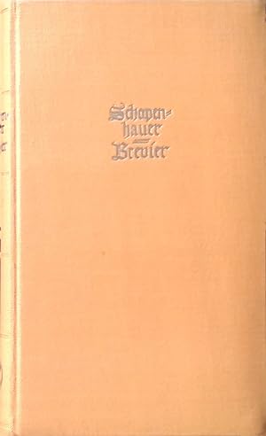 Bild des Verkufers fr Schopenhauer-Brevier. Sammlung Dieterich ; Bd. 37 zum Verkauf von books4less (Versandantiquariat Petra Gros GmbH & Co. KG)