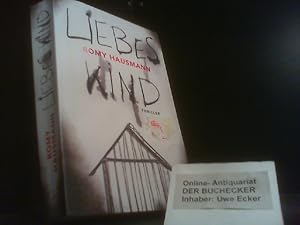 Seller image for Liebes Kind: Thriller for sale by Der Buchecker
