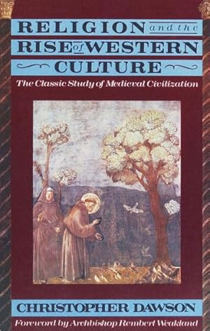Bild des Verkufers fr Religion and the Rise of Western Culture zum Verkauf von GreatBookPrices