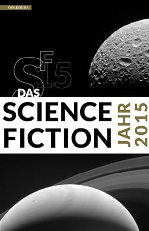 Bild des Verkufers fr Das Science Fiction Jahr 2015 zum Verkauf von Studibuch