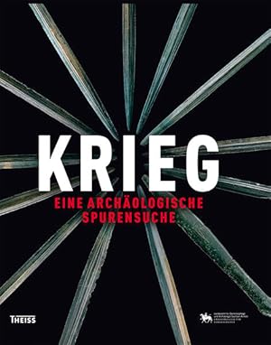 Seller image for Krieg: Eine archologische Spurensuche (Museumsausgabe) for sale by Studibuch