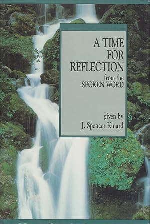 Image du vendeur pour A Time for Reflection from the Spoken Word mis en vente par Adventures Underground