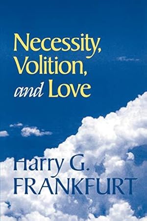 Image du vendeur pour Necessity, Volition, and Love mis en vente par WeBuyBooks
