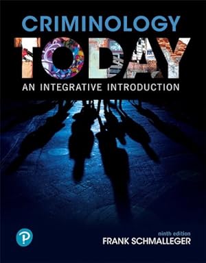 Seller image for Criminology Today : An Integrative Introduction for sale by GreatBookPrices