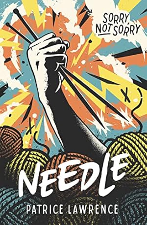 Imagen del vendedor de Needle - Shortlisted for the Yoto Carnegie Medal: Award-winning author Patrice Lawrence explores the harsh reality of the criminal justice system for young people in this riveting teen drama. a la venta por WeBuyBooks