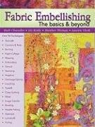 Seller image for Fabric Embellishing: The Basics and Beyond for sale by WeBuyBooks