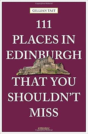 Seller image for 111 Places in Edinburgh That You Must Not Miss (111 Places/Shops) for sale by WeBuyBooks