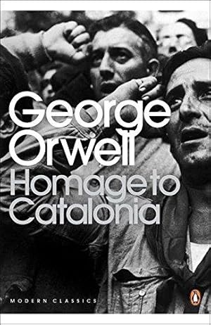 Seller image for Homage to Catalonia: George Orwell (Penguin Modern Classics) for sale by WeBuyBooks 2