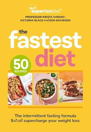 Seller image for Fastest Diet : The Intermittent Fasting Formula That Will Supercharge Your Weight Loss for sale by GreatBookPrices