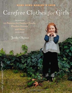 Immagine del venditore per Carefree Clothes For Girls (Make Good: Crafts + Life) venduto da WeBuyBooks