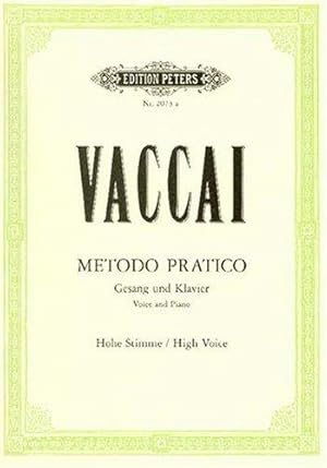 Seller image for Metodo Pratico di Canto Italiano: Practical Method for High Voice and Piano for sale by WeBuyBooks