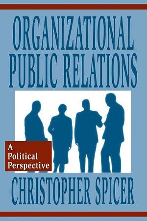 Immagine del venditore per Organizational Public Relations : A Political Perspective venduto da AHA-BUCH GmbH