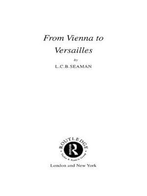 Seller image for From Vienna to Versailles for sale by AHA-BUCH GmbH