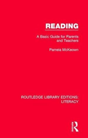 Image du vendeur pour Reading : A Basic Guide for Parents and Teachers mis en vente par AHA-BUCH GmbH