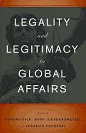 Seller image for Legality and Legitimacy in Global Affairs for sale by AHA-BUCH GmbH