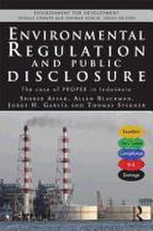 Bild des Verkufers fr Environmental Regulation and Public Disclosure : The Case of PROPER in Indonesia zum Verkauf von AHA-BUCH GmbH