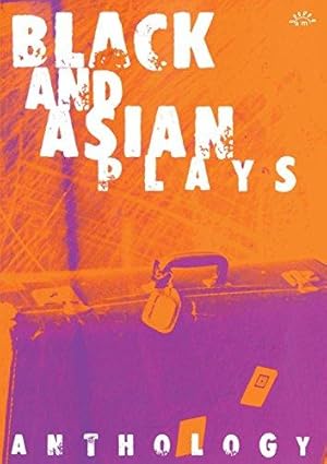 Bild des Verkufers fr Black and Asian Plays: Anthology zum Verkauf von WeBuyBooks